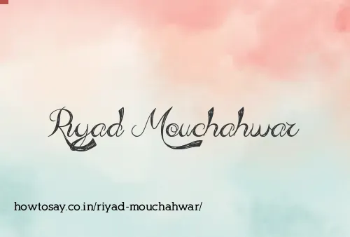 Riyad Mouchahwar