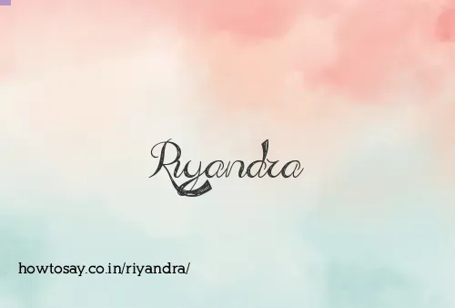 Riyandra