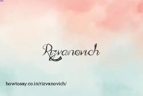 Rizvanovich