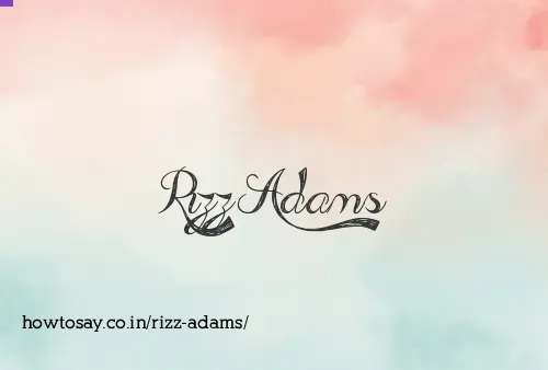 Rizz Adams