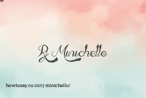 Rj Minichello