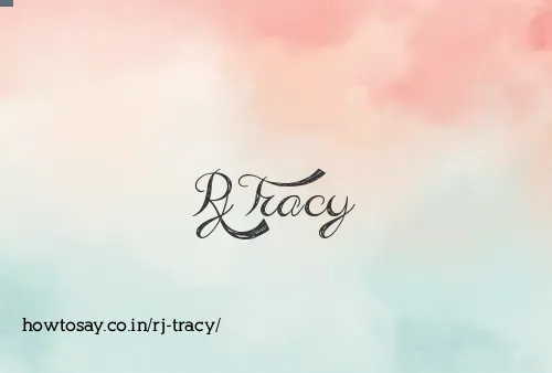 Rj Tracy