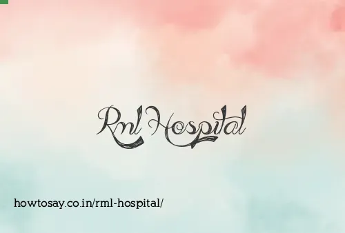 Rml Hospital