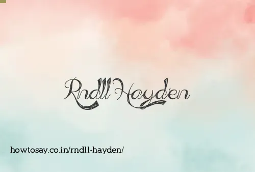 Rndll Hayden