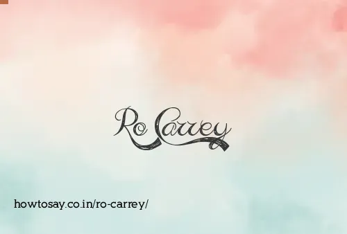 Ro Carrey
