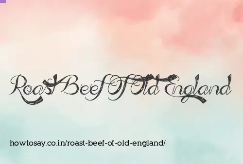 Roast Beef Of Old England