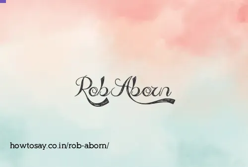 Rob Aborn