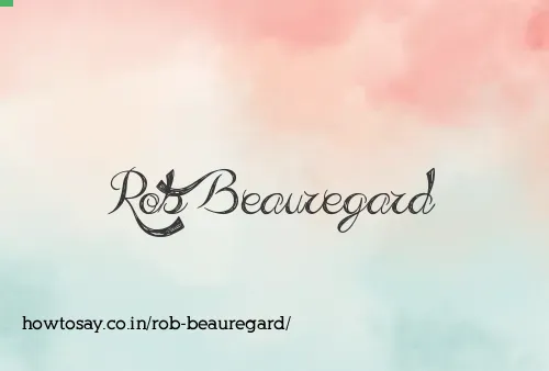 Rob Beauregard