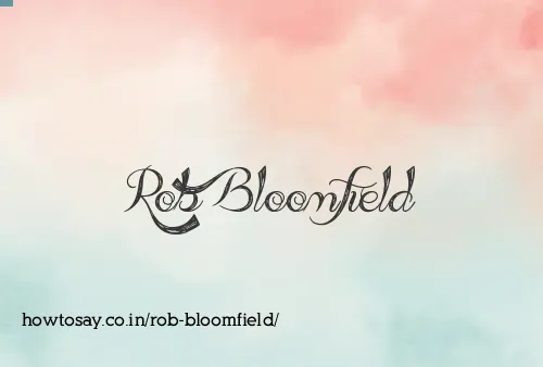 Rob Bloomfield
