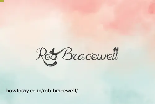 Rob Bracewell
