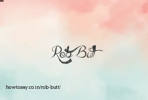 Rob Butt