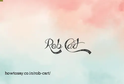 Rob Cart