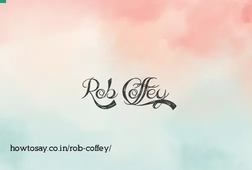 Rob Coffey
