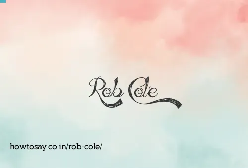 Rob Cole