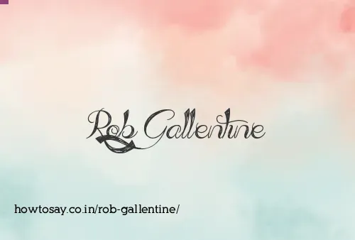Rob Gallentine