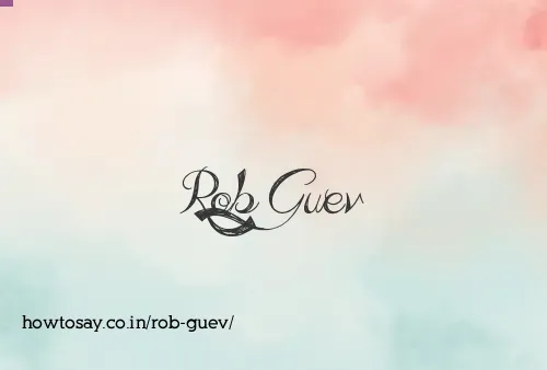 Rob Guev
