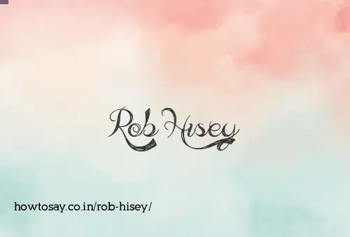 Rob Hisey