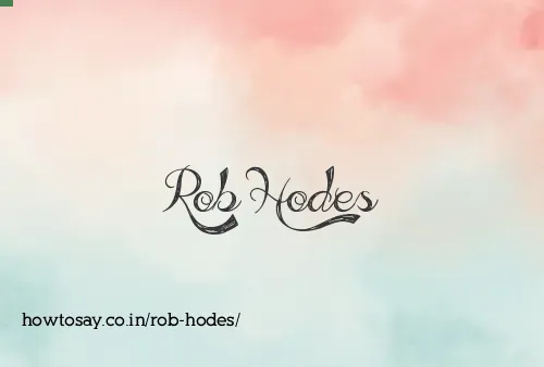 Rob Hodes