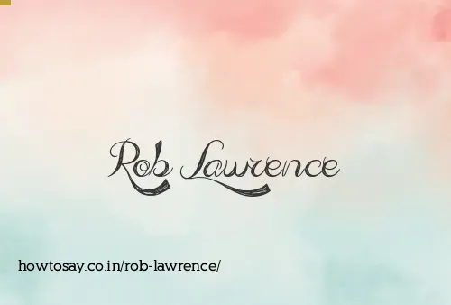 Rob Lawrence