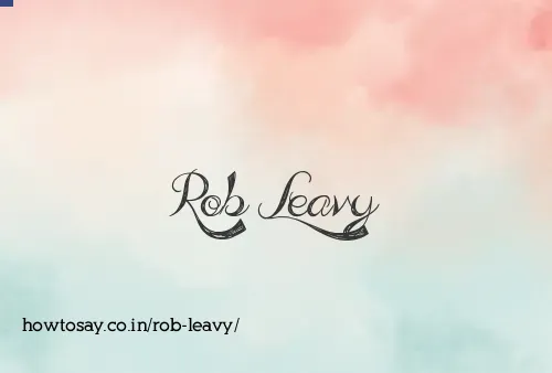 Rob Leavy