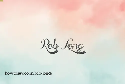 Rob Long