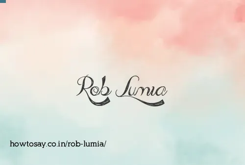 Rob Lumia
