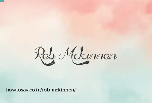 Rob Mckinnon