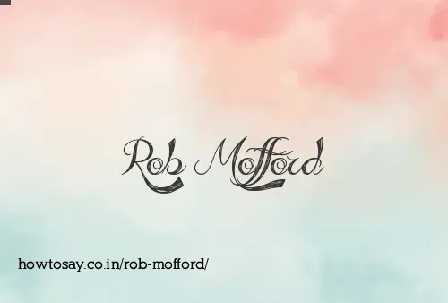 Rob Mofford