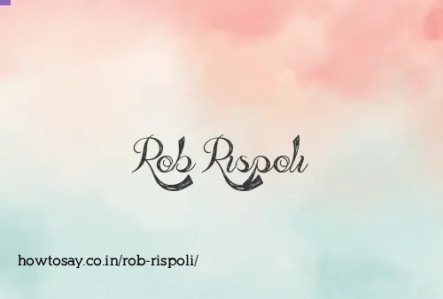 Rob Rispoli