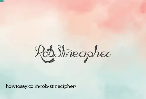 Rob Stinecipher