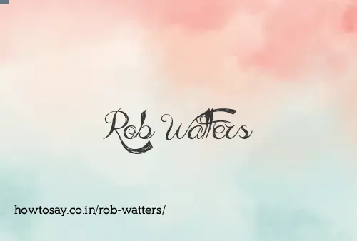 Rob Watters
