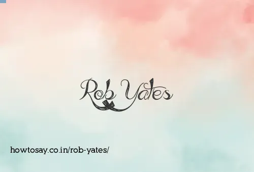 Rob Yates