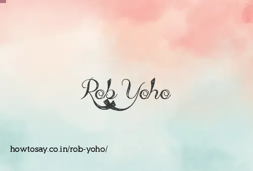 Rob Yoho