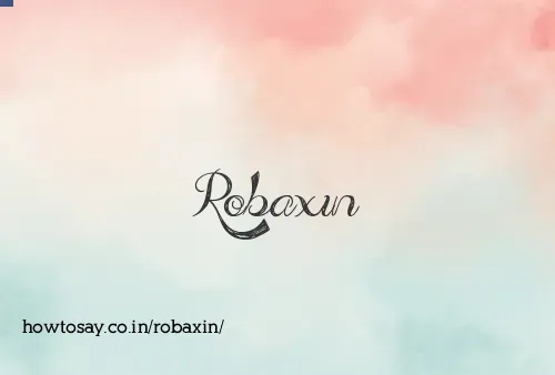 Robaxin