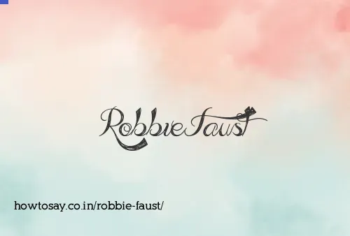 Robbie Faust