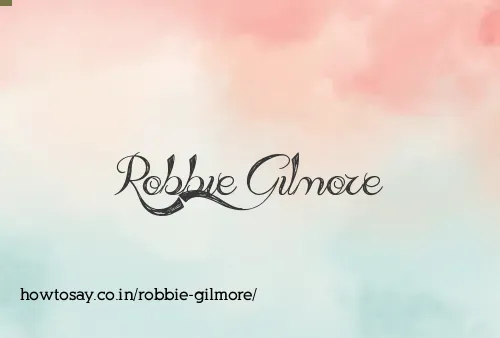 Robbie Gilmore