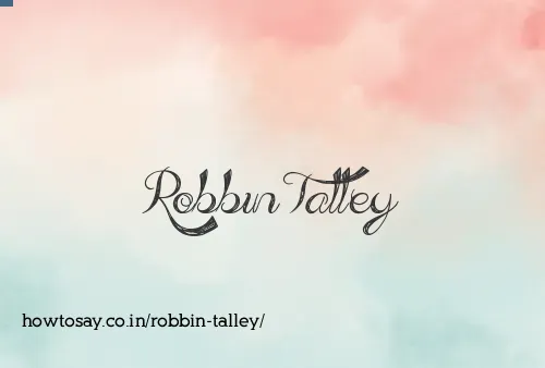 Robbin Talley