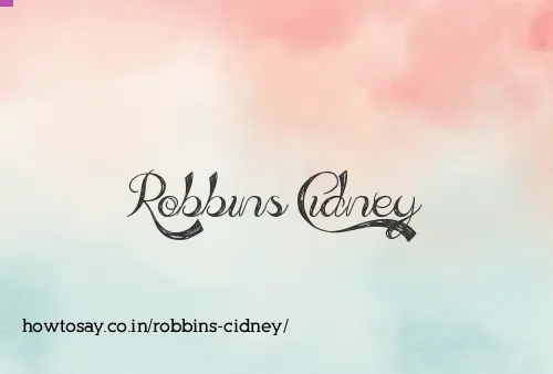 Robbins Cidney