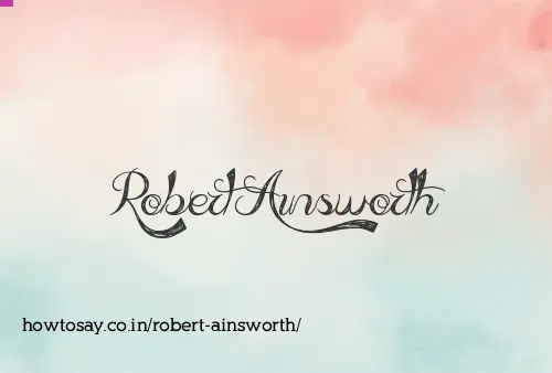 Robert Ainsworth