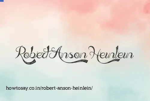 Robert Anson Heinlein