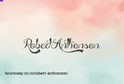 Robert Anthonson