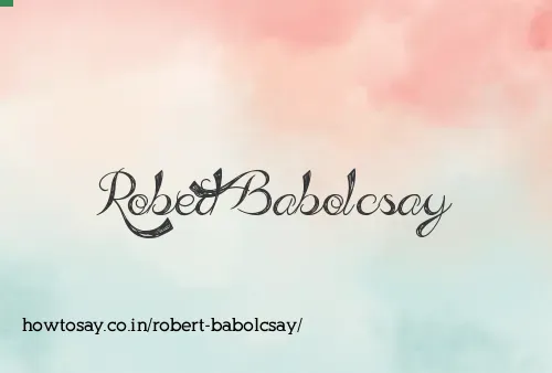 Robert Babolcsay