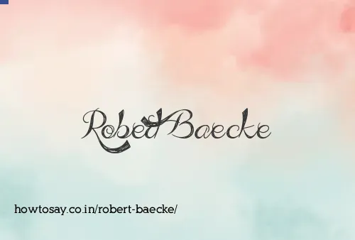 Robert Baecke