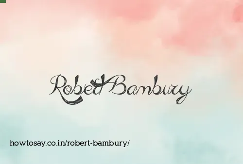 Robert Bambury