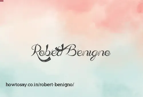 Robert Benigno