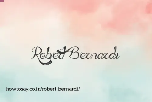 Robert Bernardi