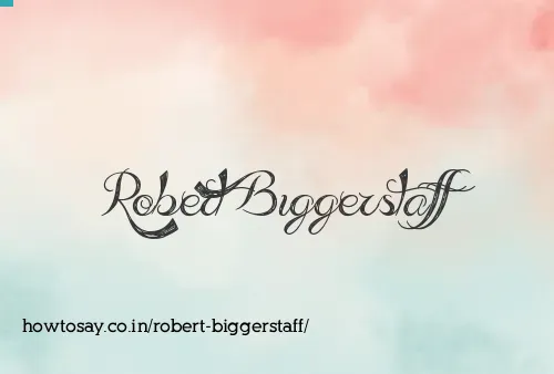 Robert Biggerstaff