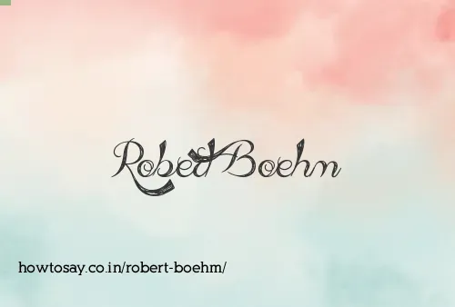 Robert Boehm