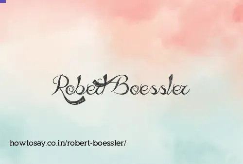 Robert Boessler