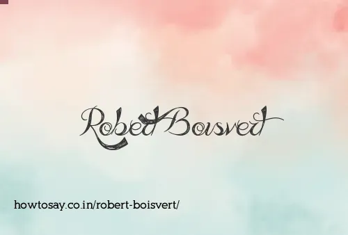 Robert Boisvert